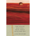 Yukio Mishima | The Sailor Who Fell From Grace With The Sea | Boxwalla