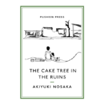 Akiyuki Nosaka | The Cake Tree In The Ruins | Boxwalla