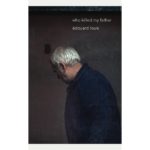Edouard Louis | Who Killed My Father | Boxwalla