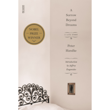 Peter Handke | A Sorrow Beyond Dreams | Boxwalla