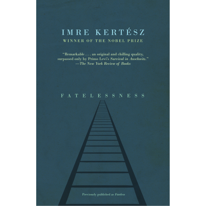 Imre Kertesz | Fatelessness | Boxwalla
