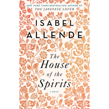 Isabel Allende | The House Of The Spirits | Boxwalla
