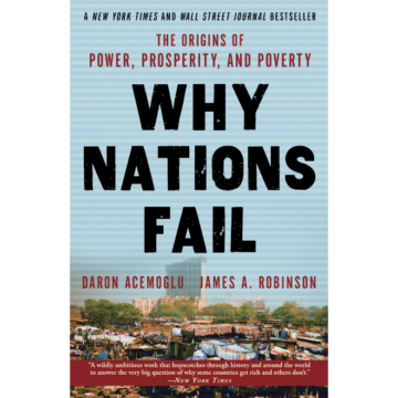 Daron Acemoglu and James A Robinson | Why Nations Fail | Boxwalla