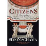 Simon Schama | Citizens - Chronicle Of The French Revolution | Boxwalla