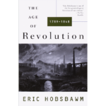 Eric Hobsbawm | The Age Of Revolution | Boxwalla