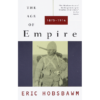 Eric Hobsbawm | The Age Of Empire (1875 - 1914) By Eric Hobsbawm | Boxwalla