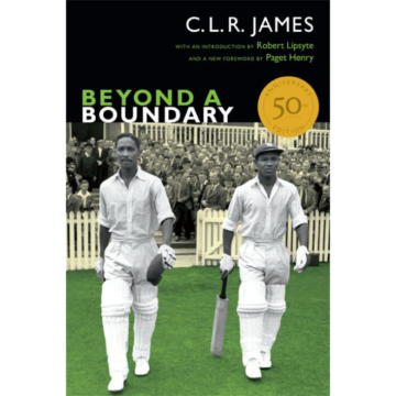 C. L. R. James | Beyond A Boundary | Boxwalla