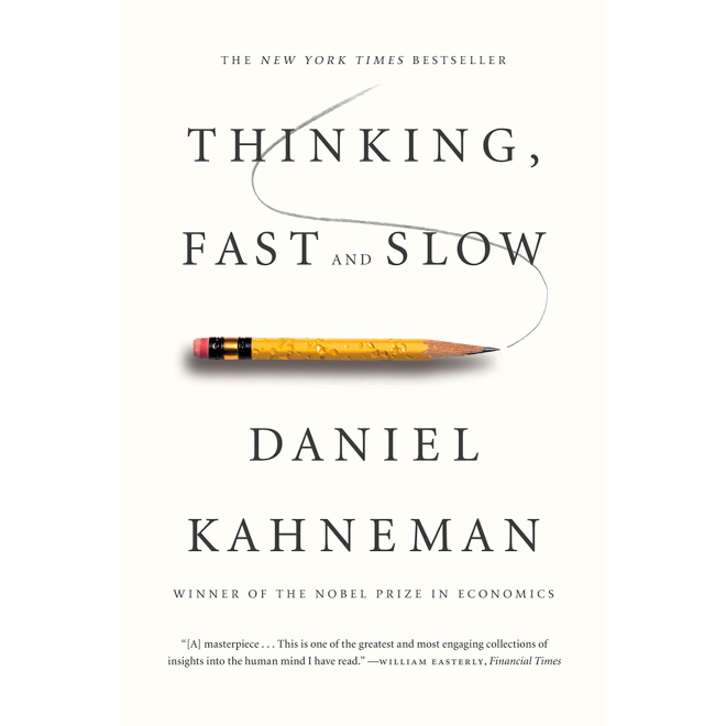 Thinking, Fast and Slow by Daniel Kahneman, Paperback