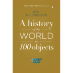 Neil Macgregor | History Of The World In 100 Objects | Boxwalla