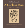 Faik Abasıyanık | A Useless Man: Selected Stories | Boxwalla