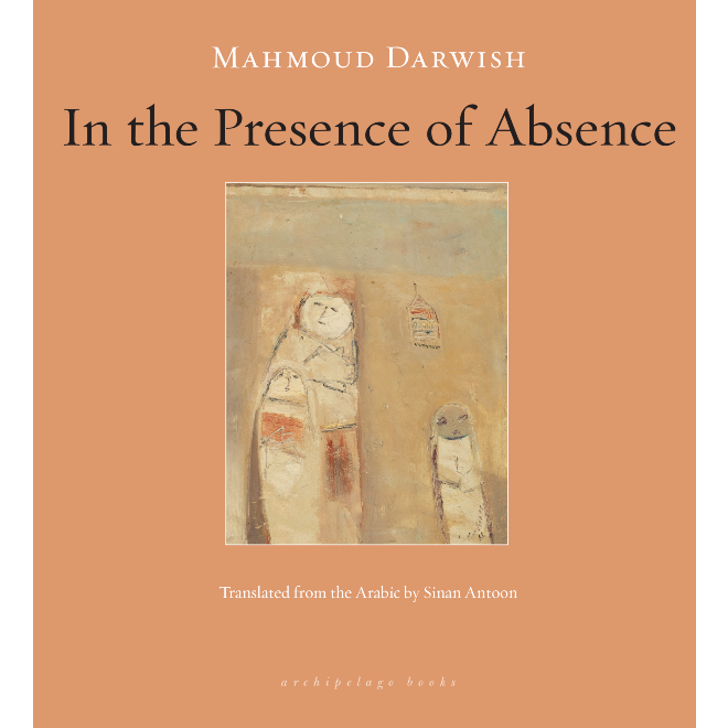 Mahmoud Darwish | In The Presence Of Absence | Boxwalla