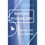 Haruki Murakami | Kafka On The Shore | Boxwalla