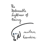 Milan Kundera | The Unbearable Lightness Of Being | Boxwalla