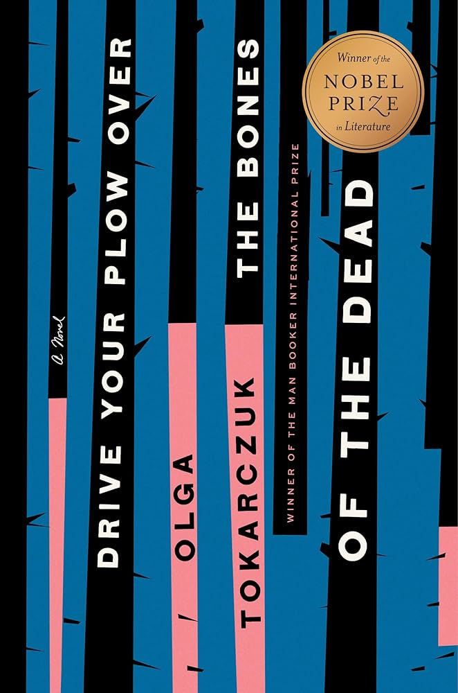 Drive-Your-Plow-over-the-Bones-of-the-Dead-by-Olga-Tokarczuk - Boxwalla