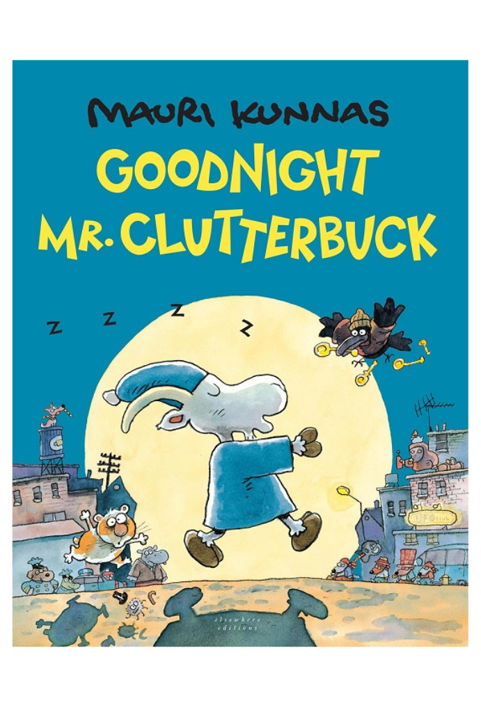 Mauri Kunnas | Goodnight Mr. Clutterbuck | Boxwalla I Wish By Toon Tellegen