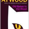 Margaret Atwood- Old Babes In The Wood | Boxwalla