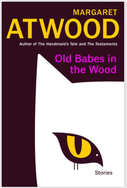 Margaret Atwood- Old Babes In The Wood | Boxwalla