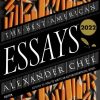 The Best American Essays 2022 Alexander Chee